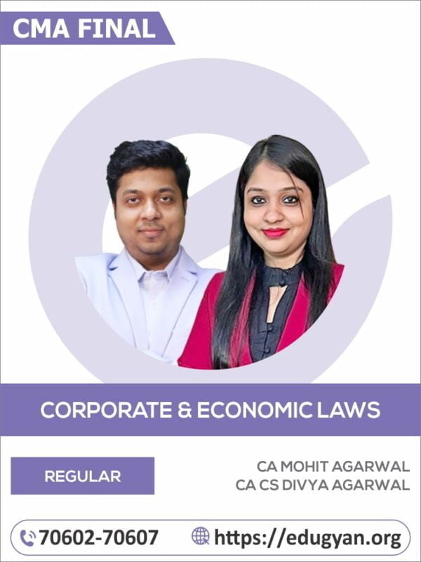 CMA Final Corporate & Economic Laws By CA Mohit Agarwal & CA Divya Agarwal (2022 Syllabus)